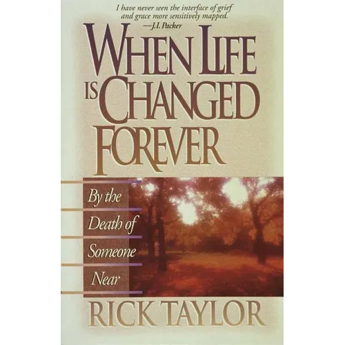 When Life Is Changed Forever - Paperback