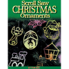 Scroll Saw Christmas Ornaments: More Than 200 Patterns - Paperback