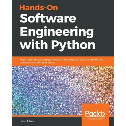 Hands-On Software Engineering with Python - Paperback