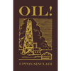 Oil!: The Original 1927 Edition - Hardcover