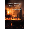 Simple Sabotage Field Manual - Paperback