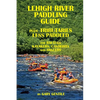 Lehigh River Paddling Guide - Paperback