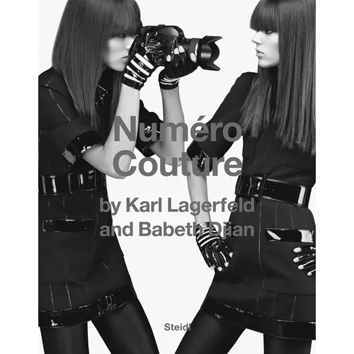 Karl Lagerfeld & Babeth Djian: Numéro Couture - Hardcover