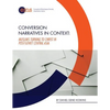 Conversion Narratives in Context: Muslims Turning to Christ in post-Soviet Central Asia - Paperback