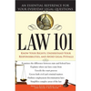 Law 101: An Essential Reference for Your Everyday Legal Questions - Paperback