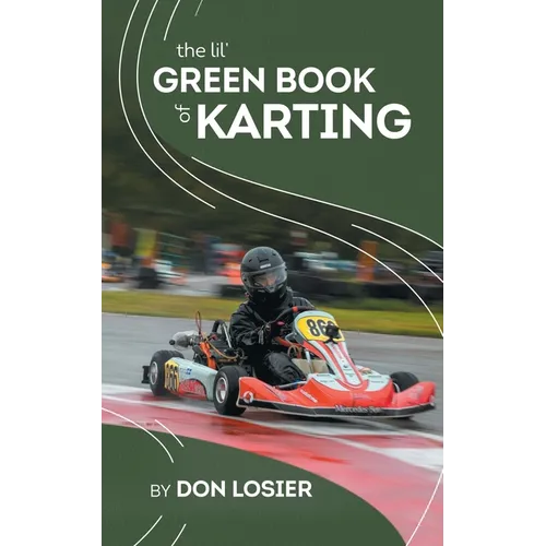 The Lil' Green Book of Karting - Paperback