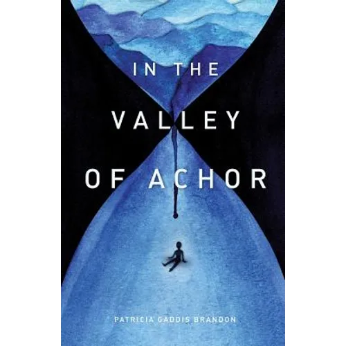 In the Valley of Achor - Paperback