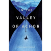 In the Valley of Achor - Paperback