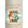 It's about Time: Following Jesus Through the Seasons of the Church Year - Hardcover