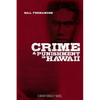 Crime & Punishment in Hawaii: A Grant Kingsley Novel - Paperback