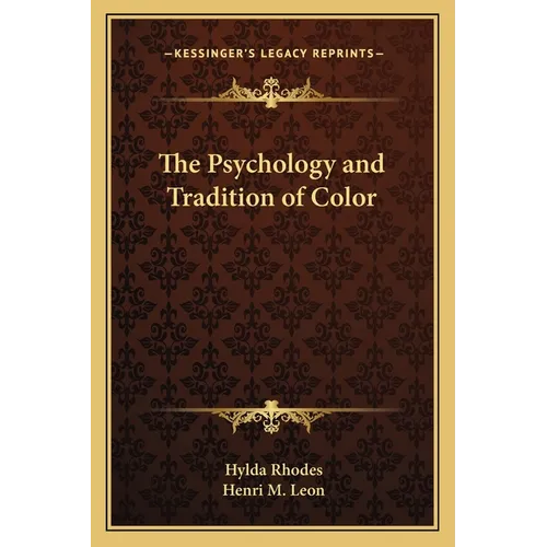 The Psychology and Tradition of Color - Paperback