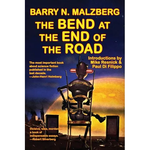 The Bend at the End of the Road: A Fantastic Books Book - Paperback