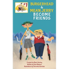 Burgerhead and Mean Jerry Become Friends - Paperback