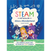 Alice in Wonderland: The Children's Classic with 20 Hands-On Steam Projects - Hardcover