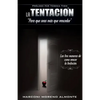 La Tentacion: Para que seas mas que vencedor - Paperback
