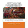 Christmas Carols For Clarinet With Piano Accompaniment Sheet Music Book 3: 10 Easy Christmas Carols For Solo Clarinet And Clarinet/Piano Duets - Paperback
