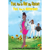 Yes, She Is Our Big Sister! Yes, She is Different! - Hardcover