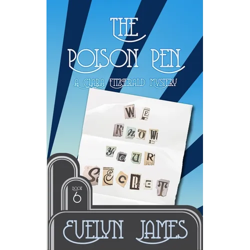 The Poison Pen: A Clara Fitzgerald Mystery - Paperback