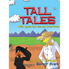 Tall Tales With Lyman the Liar, and Zoom-Boom - Hardcover