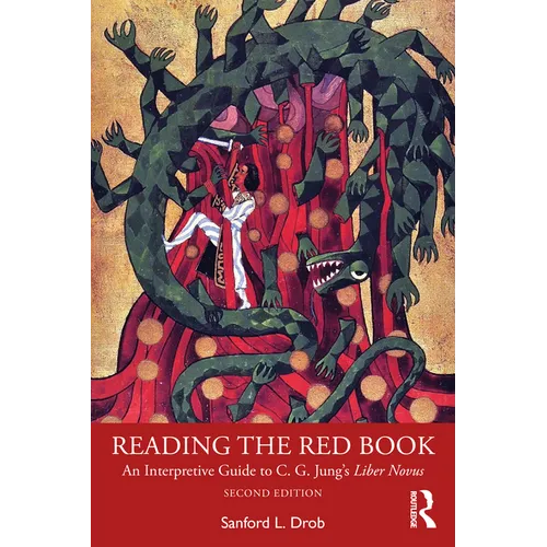 Reading the Red Book: An Interpretive Guide to C. G. Jung's Liber Novus - Paperback