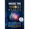 Inside The Mind of Sales: How To Understand The Mind And Sell Anything - Paperback