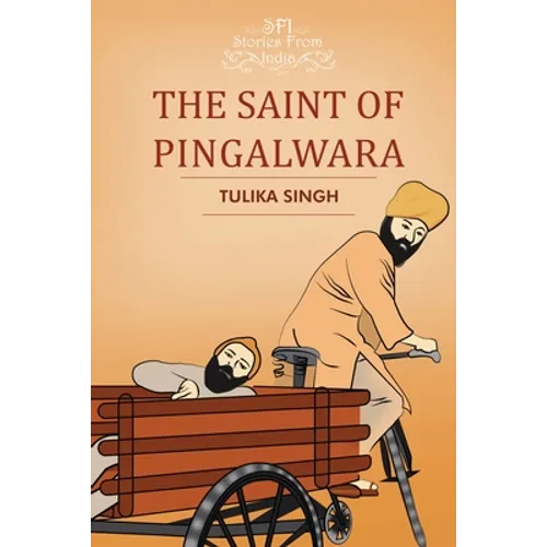 The Saint of Pingalwara - Paperback