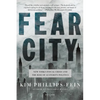 Fear City: New York's Fiscal Crisis and the Rise of Austerity Politics - Paperback