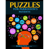Puzzles for Parkinson's Patients: Regain Reading, Writing, Math & Logic Skills to Live a More Fulfilling Life - Paperback