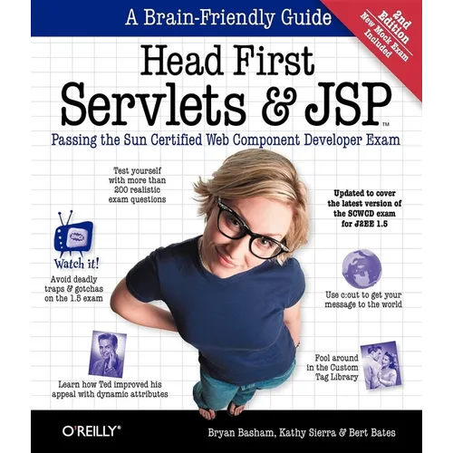 Head First Servlets and JSP: Passing the Sun Certified Web Component Developer Exam - Paperback