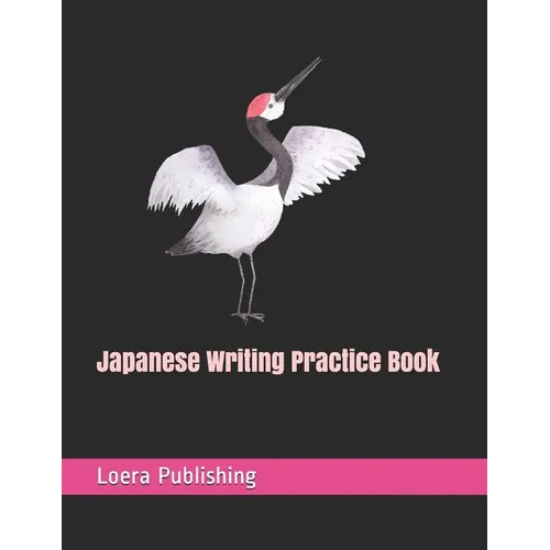 Japanese Writing Practice Book: Genkouyoushi Paper 110 Large Workbook Practice Pages - Paperback