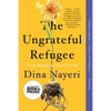 The Ungrateful Refugee: What Immigrants Never Tell You - Paperback