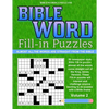 Bible Word Fill-in Puzzles Volume 2: Fun Word Fill-in puzzles with words straight out of the Bible - Paperback