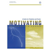 A Guide for Probation and Parole: Motivating Offenders to Change - Paperback