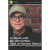 In-Depth with Dr. John Dehlin, Host of Mormon Stories - Paperback