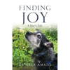 Finding Joy: A Dog's Tale - Paperback