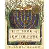 The Book of Jewish Food: An Odyssey from Samarkand to New York: A Cookbook - Hardcover