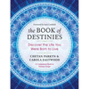 The Book of Destinies: Discover the Life You Were Born to Live - Paperback