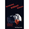 Revolution Without Violence: An Ordinary Man's Guide to Peace and Prosperity in a Dangerous World - Paperback