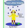 Two Little Weeds: A Funny Story About Exponents - Paperback