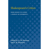 Shakespeare's Critics: From Jonson to Auden, a Medley of Judgments - Paperback