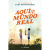 Aquí, En El Mundo Real / Here in the Real World - Paperback