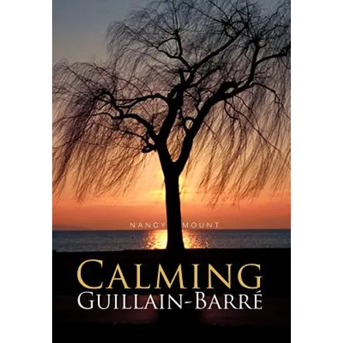 Calming Guillain-Barre - Hardcover