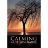 Calming Guillain-Barre - Hardcover