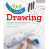 Art for Kids: Drawing: The Only Drawing Book You'll Ever Need to Be the Artist You've Always Wanted to Be - Paperback