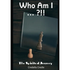 Who Am I: The Spiritual Journey - Paperback