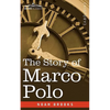 The Story of Marco Polo - Paperback