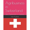 Agribusiness in Switzerland - Paperback