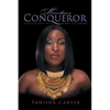 More Than A Conqueror: Confessions of A True Testimony - Paperback