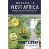 Immersed in West Africa: My Solo Journey Across Senegal, Mauritania, The Gambia, Guinea and Guinea Bissau (B & W Version) - Paperback