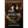The Idealist: Aaron Swartz and the Rise of Free Culture on the Internet - Paperback
